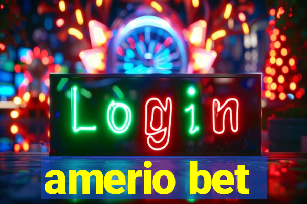 amerio bet